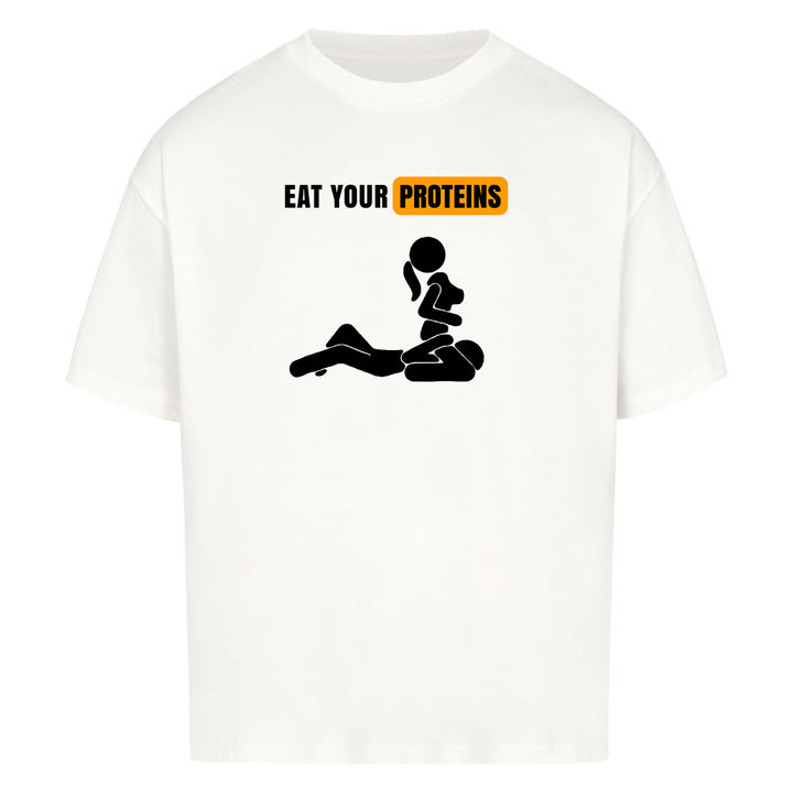 Eat Your Proteins Oversized Shirt
