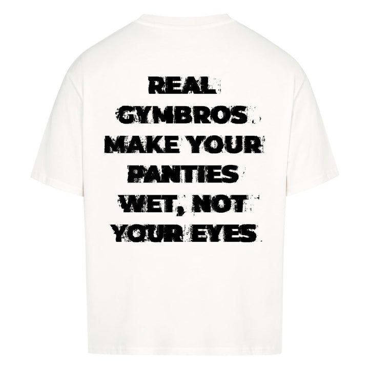Real Gymbros (Backprint) Oversize Shirt