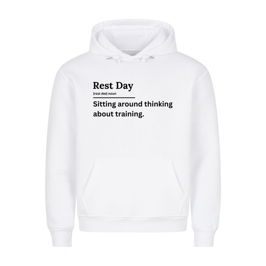 Rest day Hoodie