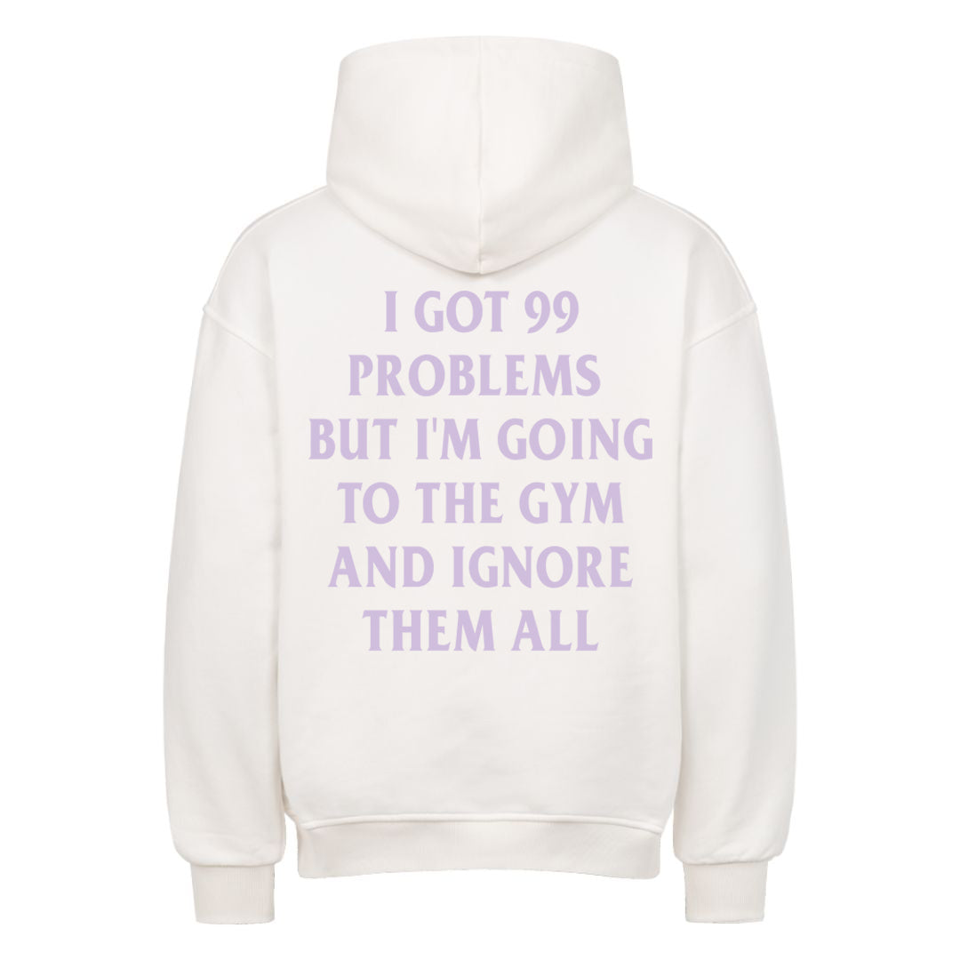 99 Problems Oversized Hoodie