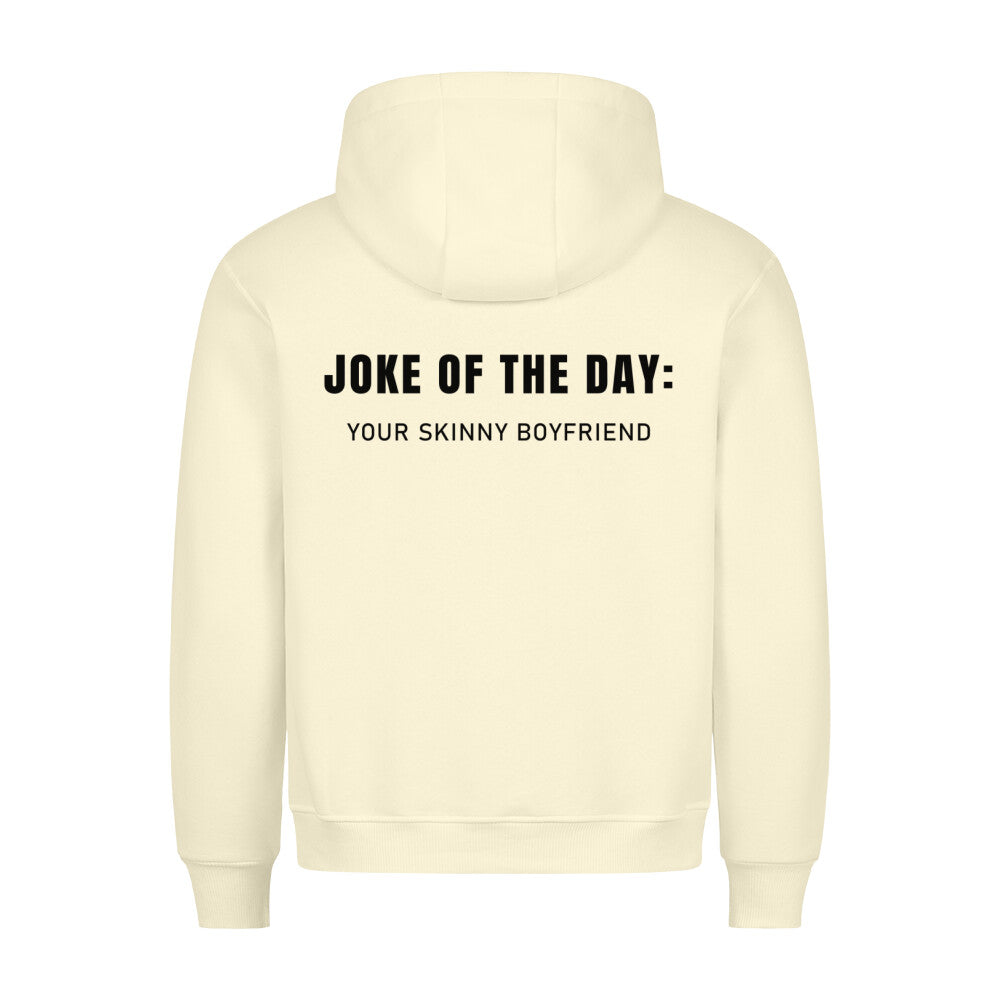 Joke of the day (backprint)  Hoodie