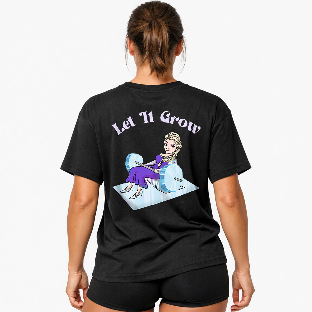 Let it grow (Backprint) Oversized Shirt