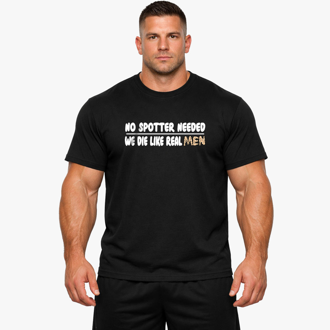 No spotter needed Shirt